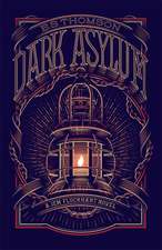 Thomson, E: Dark Asylum