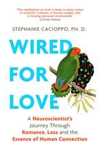 Wired for Love