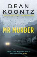 Koontz, D: Mr Murder