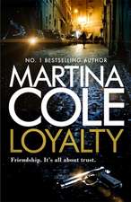 Cole, M: Loyalty