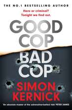 Good Cop Bad Cop: Hero or criminal mastermind?