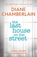 The Last House on the Street: A gripping, moving story of family secrets from the bestselling author