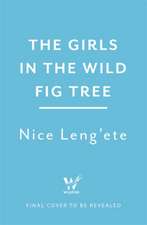 The Girls in the Wild Fig Tree