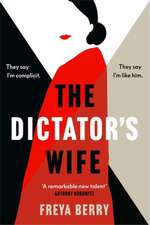 The Dictator's Wife