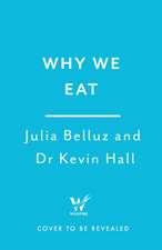 Why We Eat