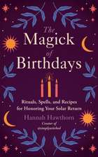 The Magick of Birthdays