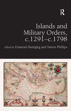 Islands and Military Orders, c.1291-c.1798