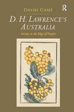 D.H. Lawrence's Australia: Anxiety at the Edge of Empire