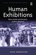 Human Exhibitions: Race, Gender and Sexuality in Ethnic Displays