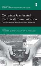 Computer Games and Technical Communication: Critical Methods and Applications at the Intersection