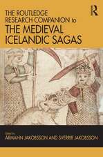 The Routledge Research Companion to the Medieval Icelandic Sagas