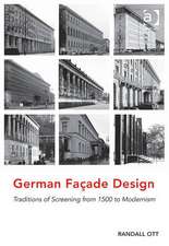 German Façade Design: Traditions of Screening from 1500 to Modernism