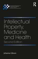 Intellectual Property, Medicine and Health