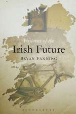 Histories of the Irish Future