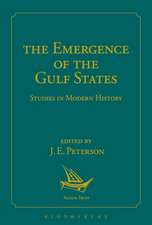 The Emergence of the Gulf States: Studies in Modern History