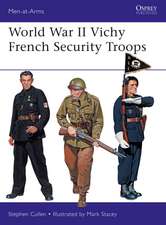 World War II Vichy French Security Troops