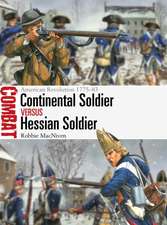 Continental Soldier Vs Hessian Soldier