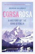 Corsa Rosa: A history of the Giro d’Italia