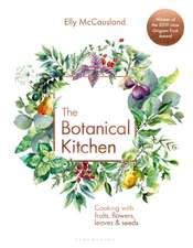 Mccausland, E: Botanical Kitchen