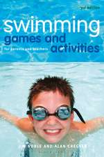 Swimming Games and Activities: For parents and teachers