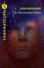 Brunner, J: The Shockwave Rider