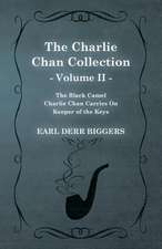 The Charlie Chan Collection - Volume II. (The Black Camel - Charlie Chan Carries On - Keeper of the Keys)