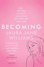 Williams, L: Becoming