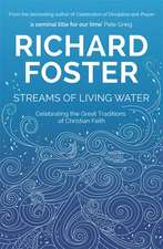 Foster, R: Streams of Living Water