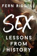 Sex: Lessons from History