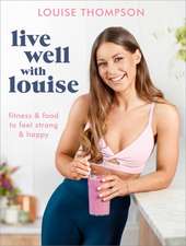 Live Well with Louise