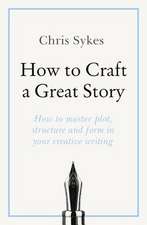 How to Craft a Great Story