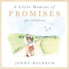 A Little Moment of Promises for Children