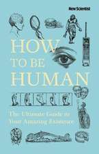 How to Be Human