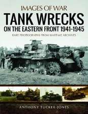 Tank Wrecks of the Eastern Front 1941-1945