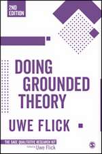 Doing Grounded Theory