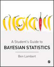 A Student’s Guide to Bayesian Statistics