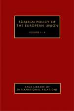 Foreign Policy of the European Union, 4v