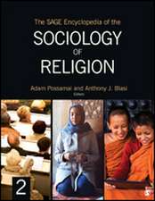 The SAGE Encyclopedia of the Sociology of Religion