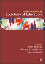 The SAGE Handbook of Sociology of Education