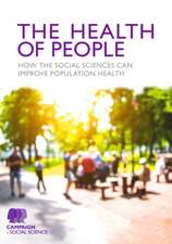 The Health of People: How the social sciences can improve population health