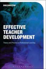 Effective Teacher Development: Theory and Practice in Professional Learning