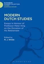 Modern Dutch Studies: Essays in honour of Professor Peter King on the occasion of his retirement