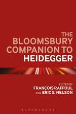 The Bloomsbury Companion to Heidegger