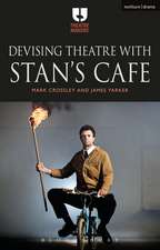 Devising Theatre with Stan’s Cafe