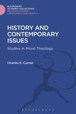 History and Contemporary Issues: Studies in Moral Theology