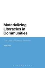 Materializing Literacies in Communities