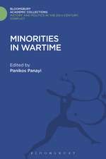 Minorities in Wartime: National and Racial Groupings in Europe, North America and Australia during the Two World Wars