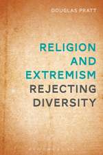 Religion and Extremism: Rejecting Diversity