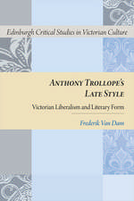 Anthony Trollope's Late Style