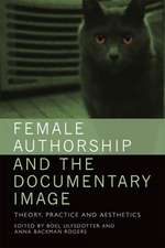 Female Authorship and the Documentary Image